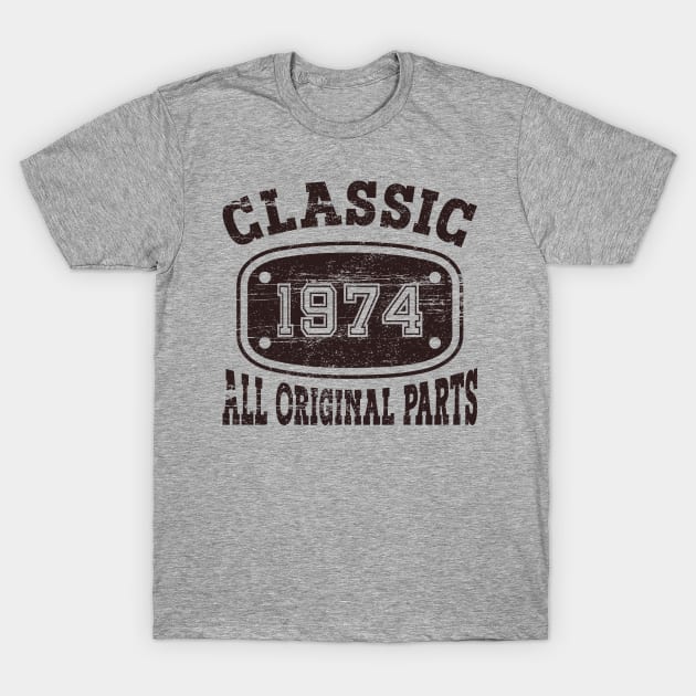 Vintage 1974 - All Original Parts T-Shirt by Blended Designs